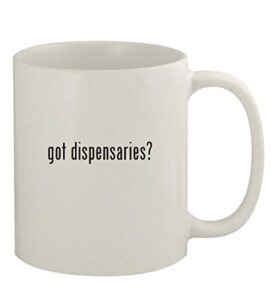 knick knack gifts got dispensaries? - 11oz ceramic white coffee mug, white