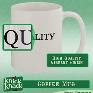 Knick Knack Gifts #dispensaries - 11oz Ceramic White Coffee Mug, White