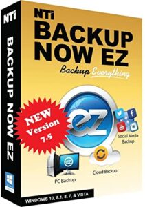 nti backup now ez 7 (for 3 computers) | new version 7.5 | pc backup or image backup | cloud backup | file & folder backup | scheduled backup | made in usa | available in download and cd-rom