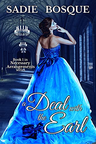 A Deal with the Earl (Necessary Arrangements Book 1)