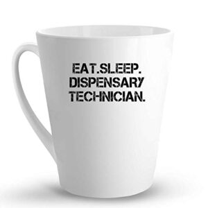 makoroni - eat sleep eat sleep dispensary technician - 12 oz. ceramic latte mug coffee drinking cup, desh67