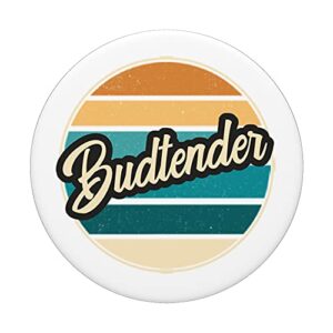 Budtender You've Never Had A Friend Like Me Fun Dispensary PopSockets Swappable PopGrip