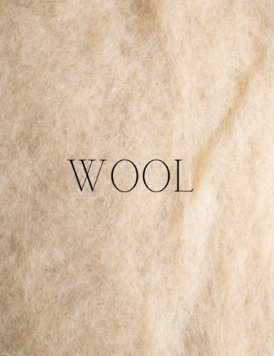 Wool: A Decorative Book (Textiles: A Decorative Book Collection)