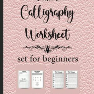 Calligraphy Set for Beginners: 120 Sheet of Calligraphy Practice Paper Hand Lettering Workbook 8.5 x 11 Inches