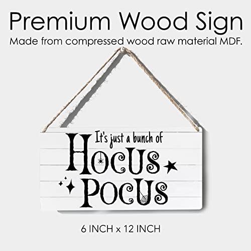 Funny Sign Decor It's Just a Bunch of Hocus Pocus Wooden Sign Plaque Wall Hanging Posters Artwork 12”X6” Rustic Home Decoration