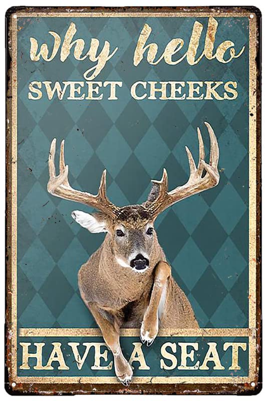 FAQOIR Funny Metal Tin Sign Why Hello Sweet Cheeks Have A Seat Deer Bathroom Decor Retro Metal Tin Sign Vintage Sign for Home Coffee Wall Decor 8x12 Inch