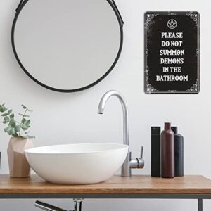 IRISIVITA Spooky Metal Sign, Please Do Not Summon Demons In The Bathroom, Gothic Bathroom Decor Wall Art, Halloween Decorations Indoor, Witchy Room Decor, Goth Room Decor, Funny Bathroom Decor