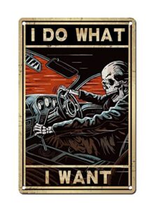pobbuk cute sign i do what i want retro vintage decorations tin metal sign for men and women,skeleton poster halloween wall decor for home gate garden bars cafes office store pubs sign gift 8"x12"