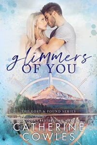 glimmers of you: a small town brother's best friend romance (the lost & found series book 3)