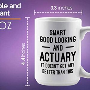 Flairy Land Actuary Coffee Mug 15oz White - Smart Good Looking Actuary - Actuaries Insurance Statiscian Accountant Analyst Auditor Data Scientist Bussiness Finance CPA