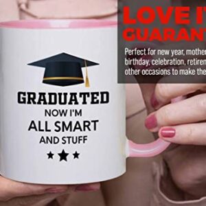 Flairy Land Graduation 2Tone Pink Mug 11oz - All Smart and Stuff - Graduation Gifts for Her Senior Graduation College Student College Graduate Classmate MBA Grad