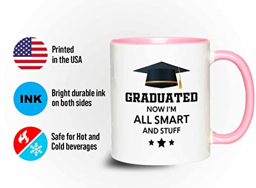 Flairy Land Graduation 2Tone Pink Mug 11oz - All Smart and Stuff - Graduation Gifts for Her Senior Graduation College Student College Graduate Classmate MBA Grad