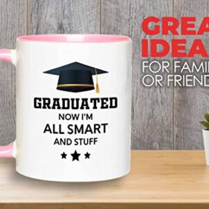 Flairy Land Graduation 2Tone Pink Mug 11oz - All Smart and Stuff - Graduation Gifts for Her Senior Graduation College Student College Graduate Classmate MBA Grad