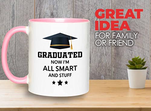 Flairy Land Graduation 2Tone Pink Mug 11oz - All Smart and Stuff - Graduation Gifts for Her Senior Graduation College Student College Graduate Classmate MBA Grad