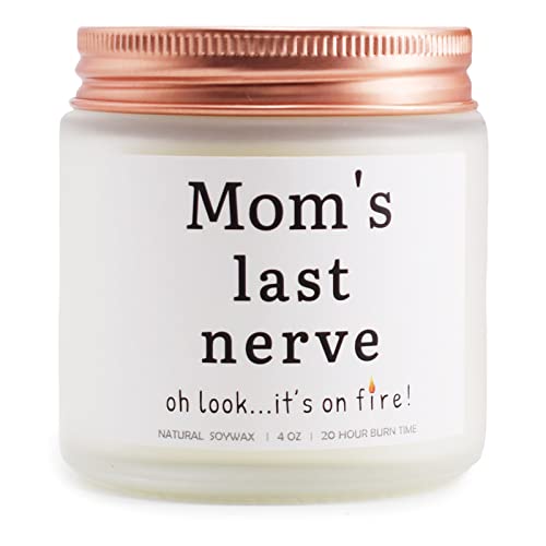 Gifts for Mom from Daughter Son,Mom's Last Nerve Funny Lavender Scented Candles,Unique Birthday Gift for Mother's Day Christmas Thanksgiving (4OZ)