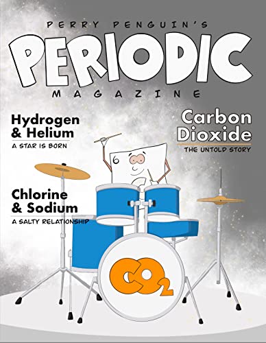 Perry Penguin’s Periodic Magazine: A Beginner’s Guide to the Periodic Table