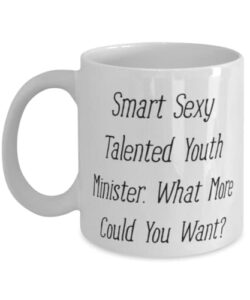 epic youth minister gifts, smart sexy talented youth, beautiful graduation 11oz 15oz mug for coworkers from team leader, funny mugs, mug gift, gift for coffee lover, unique coffee mug, cool coffee