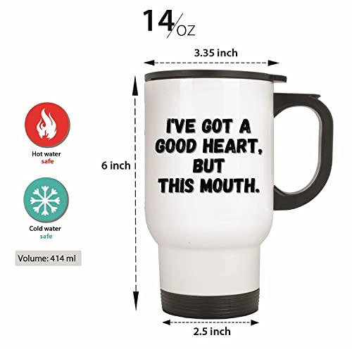 Gift for Smart People with Humorous Attitude and Saucy Mouth 14oz Steinless Steel Travel Mug