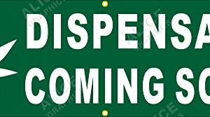 22" X 66" DISPENSARY COMING SOON Vinyl Banner Sign (Design #2), Existing Text Change Available (Optional)