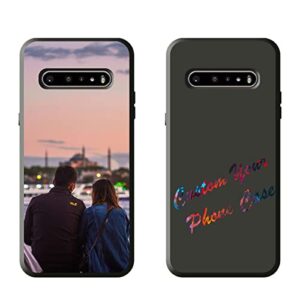 gsdmfunny custom personalized photo text phone cases for lg v60 thinq 5g customize picture protective phone cases compatible with lg v60 thinq 5g soft tpu black case gifts