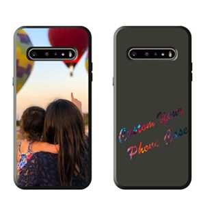 gsdmfunny custom personalized photo text phone cases for lg v60 thinq 5g customize picture protective phone cases compatible with lg v60 thinq 5g black soft tpu case gifts