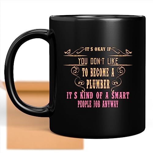 Coffee Mug Funny Plumber Smart People Job Gifts for Men Women Coworker Family Lover Special Gifts for Birthday Christmas Funny Gifts Presents Gifts 809430