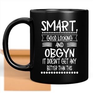 coffee mug gifts for obgyn funny cute gag obgyn gifts for, family, coworker on holidays, year, birthday appreciation idea - smart good 722257