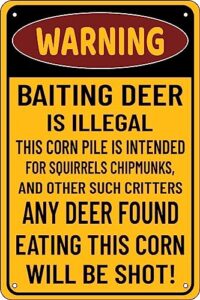 warning baiting deer is illegal vintage metal tin sign wall decor retro art funny decorations home bar farm garden room plaque posters 12 × 8 inch