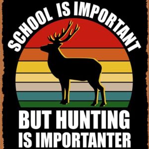 Deer Hunter Funny Quote Vintage Metal Tin Sign Retro Style Wall Plaque Decoration Metal Sign 8x12 inch