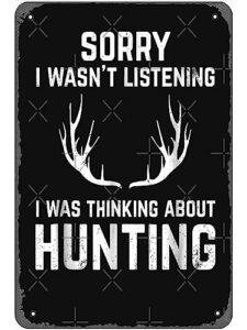 funny hunting gift for bow and rifle deer hunters metal signs vintage wall art kitchen bar farm school man cave gift 8x12inch