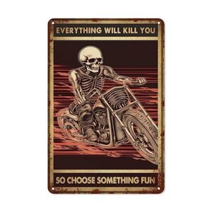 skeleton tin sign funny quote metal sign wall decor for home bar garage man cave halloween party retro vintage poster 8x12 inch 20x30 cm