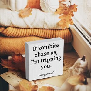 Country Halloween Wood Box Sign Autumn Rustic Farmhouse Style If Zombies Chase Us Wood Block Plaque 5 X 5 Inches Home Desk Sign Decor for Halloween Presents