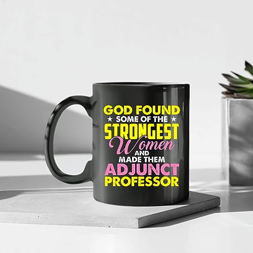 Adjunct Professor Gifts for Smart Women Perfect Gift Idea for Graduates and Educators 11oz 15oz Black Coffee Mug