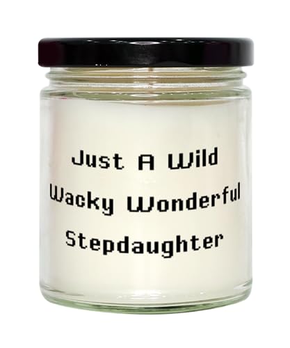 Fancy Stepdaughter Gifts, Just A Wild Wacky Wonderful Stepdaughter, Birthday Gifts, Scent Candle for Stepdaughter from Mother, Gifts for stepdaughters, Appreciation Gifts for stepdaughters,