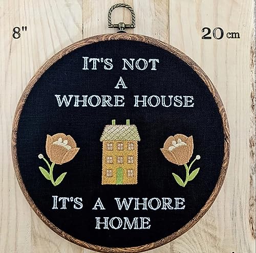 It's not a whore house, It's a whore home. Machine embroidery 8" hoop. Gothic decor. welcome sign, hoop art, Halloween decor (#3 Natural wood)