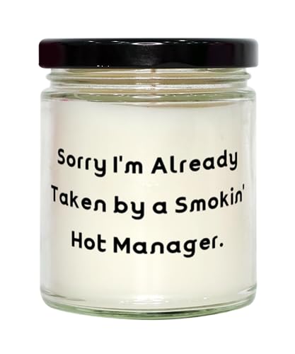 Fun Manager Gifts, Sorry I'm Already Taken by a Smokin' Hot Manager, Manager Scent Candle from Friends, Gifts for Colleagues, Gift for Manager, Gift for boss, Scented Candle, Candles