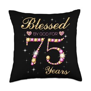 Blessed Queens Birthday Tees Blessed by God for 75 Years Old Birthday Party Throw Pillow, 18x18, Multicolor