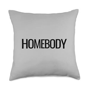 homebody minimalist stay at home introvert homebody throw pillow