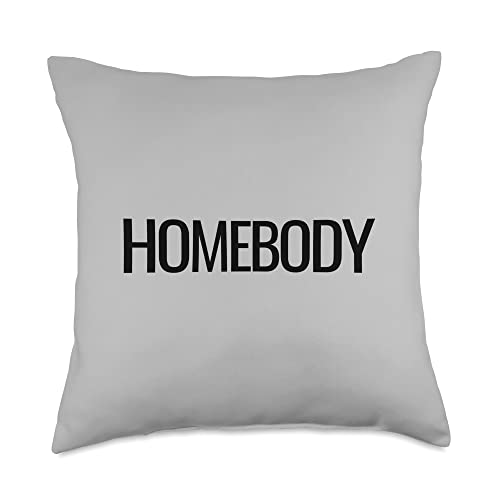 Homebody Minimalist Stay At Home Introvert Homebody Throw Pillow