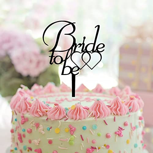 Bride To Be Custom Engagement Wedding Caketopper Anniversary Wedding Party Supplies For Couples Bridal Shower Gifts Acrylic Black