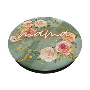 Mama In Rose Pink & Flowers Cute Gifts For Mom & Grandma PopSockets Swappable PopGrip