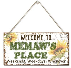 vintage welcome to memaw's place weekends, weekdays, whenever decor sign, printed wood plaque sign, hanging wood sign home decor, home decor wall art sign, sunflower sign gift for grandma 12" x 6"