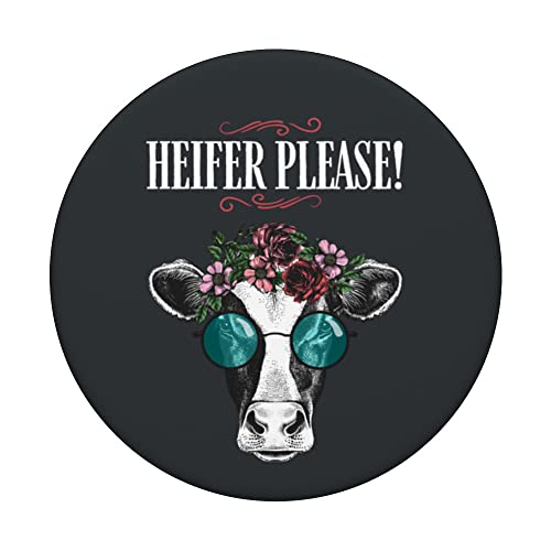 Heifer Please Shirt Vintage Country Sayings Heifer PopSockets Swappable PopGrip