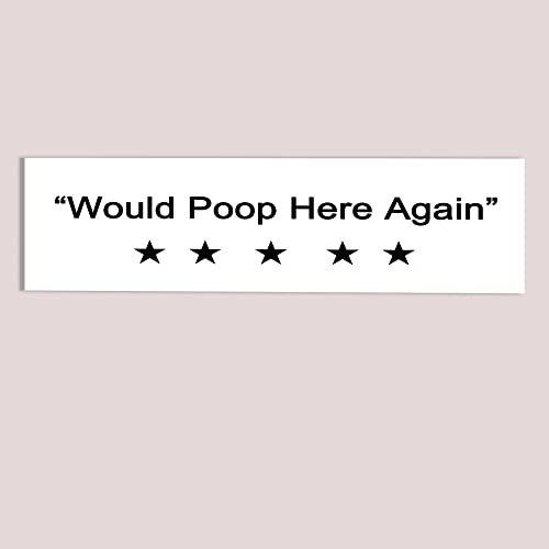 Maida Five Stars Would Poop Here Again Bathroom Sign Funny Home Decor Poop Sign for Bathroom Decor Wall Art Toilet Sign B7