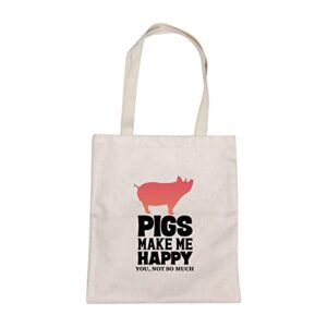 mbmso pig tote bag for pig lover pigs make me happy you not so much pig shoulder bag pig owner gift canvas shopping bag (pigs make me happy tb)