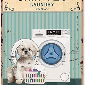 Mocozim Funny Laundry Room Decor and Accessories Laundry Shih Tzu Wash and Dry Tin Sign Decoration Vintage Chic Metal Poster Wall Decor Art Gift for Laundry Room Farmhouse Door 12x8 inch
