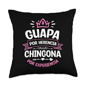 chula y chingona. hispanic apparel guapa herencia, chingona por experiencia throw pillow, 18x18, multicolor