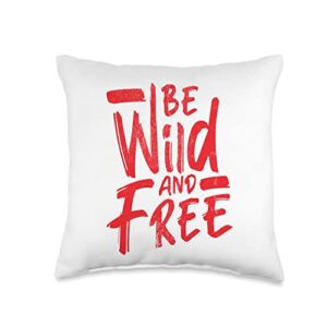 be wild and free motivational inspirational word be wild and free mountains camping motivational throw pillow, 16x16, multicolor