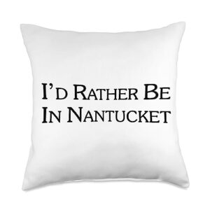 I'd Rather Be In Nantucket Throw Pillow, 18x18, Multicolor