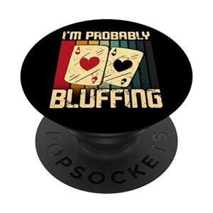poker cards vintage retro i'm probably bluffing popsockets swappable popgrip